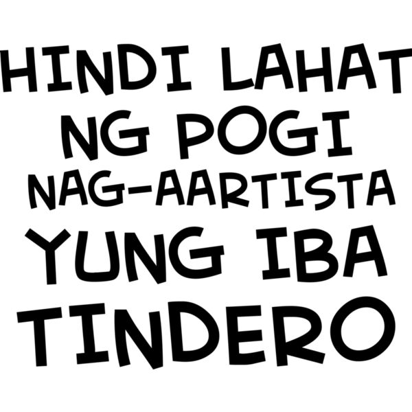 Hindi Lahat ng Pogi - (Nag-Aartista Yung Iba Tindero) - HL8 Thumbnail