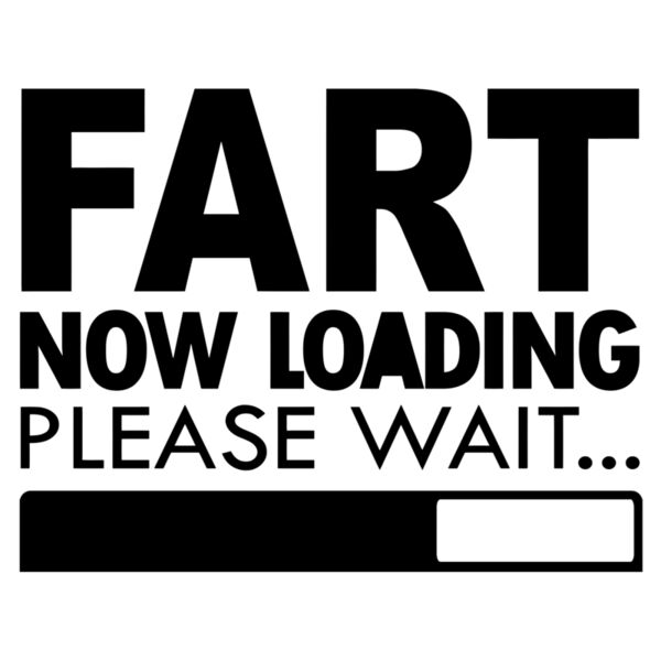 Loading Mode - Fart Now Loading Please Wait - LM3 Thumbnail