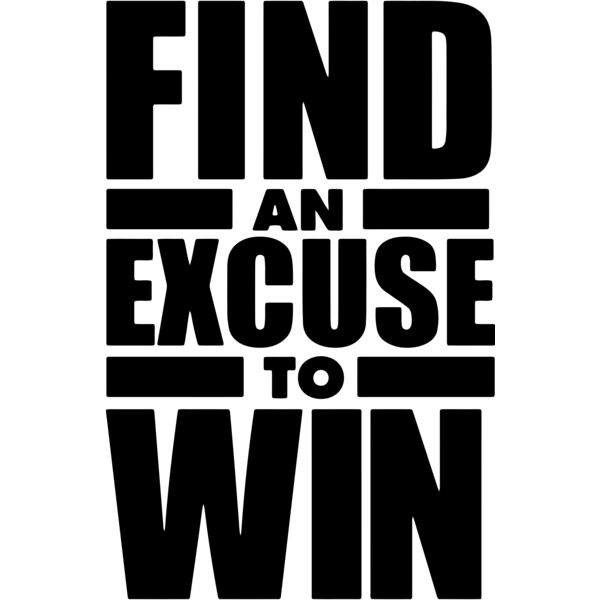 FIND AN EXCUSE TO WIN, Motivation - MSS10 Thumbnail