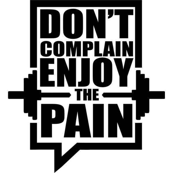 DON'T COMPLAIN, ENJOY THE PAIN, Motivation - MSS02 Thumbnail