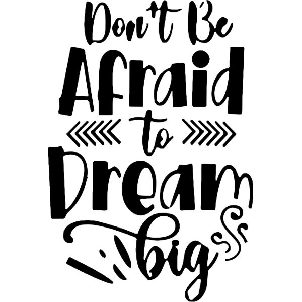 Don't Be Afraid to Dream Big, Positive - PQ14 Thumbnail