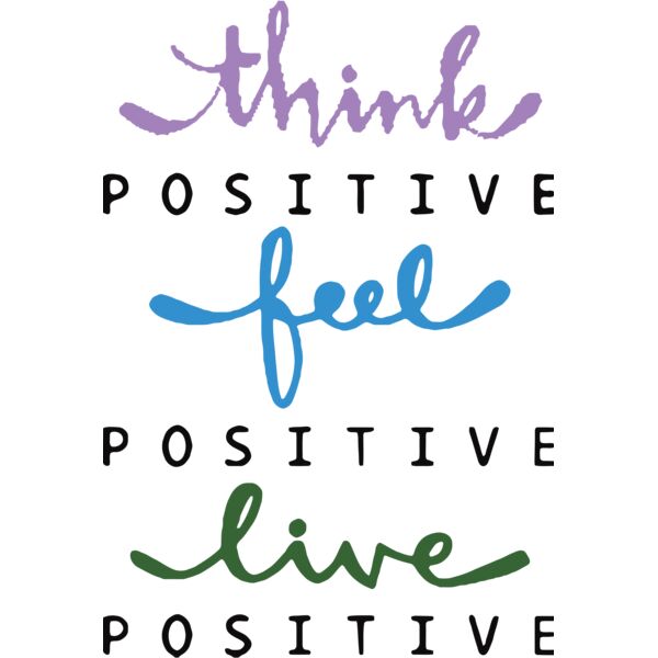 think POSITIVE feel POSITIVE live POSITIVE, Positive - PQ18 Thumbnail