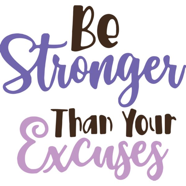 Be Stronger than your Excuses, Positive - PQ20 Thumbnail
