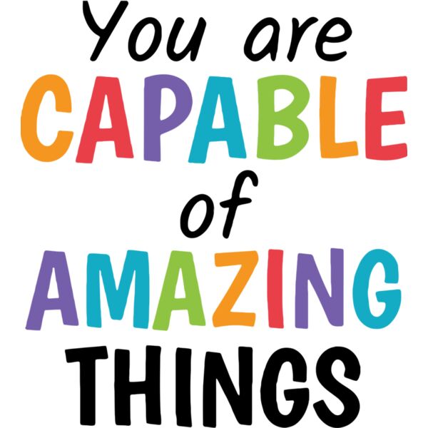 You are CAPABLE of AMAZING THINGS, Positive - PQ22 Thumbnail