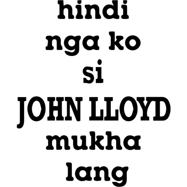 hindi nga ko si JOHN LLOYD, mukha lang, Pinoy Funny - PSS-10 Thumbnail