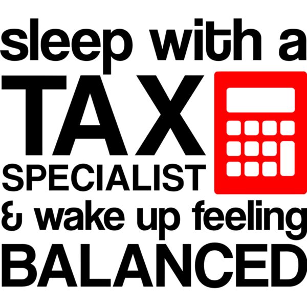 Sleep with a TAX Specialist & wake up feeling BALANCED - Accounting-2(TAX-2) Thumbnail