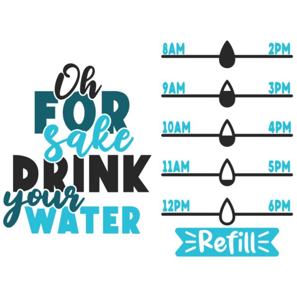 Oh for sake Drink you Water - WT-006 Thumbnail