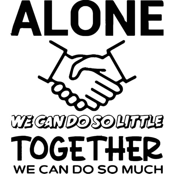 ALONE We can do so little, TOGETHER We can do so much - TB9 Thumbnail