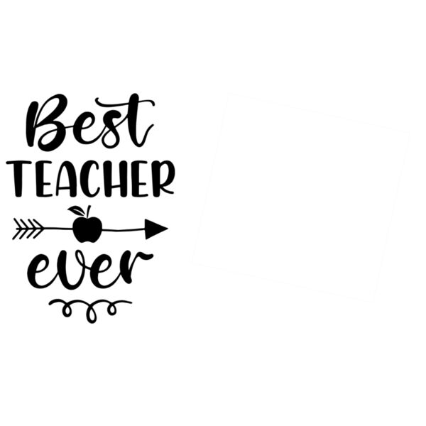 Best Teacher Ever, Teacher's Day, Photo Frame - BTD-016 Thumbnail