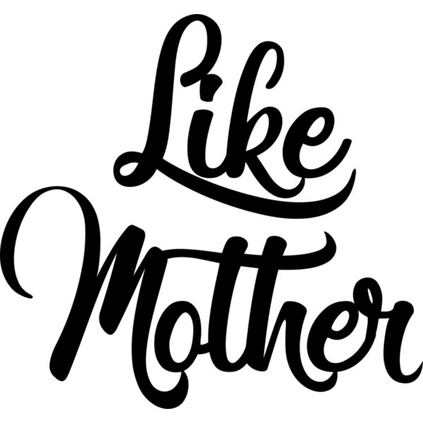 Like Mother, Mother's Day, Mother, MOM - MOM21-KID Thumbnail