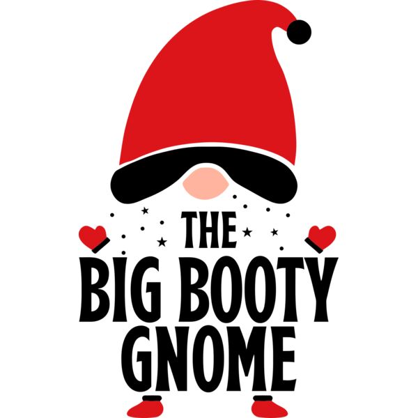 The Big Booty Gnome, Gnome Christmas Design 2025 - CCC-03 Thumbnail