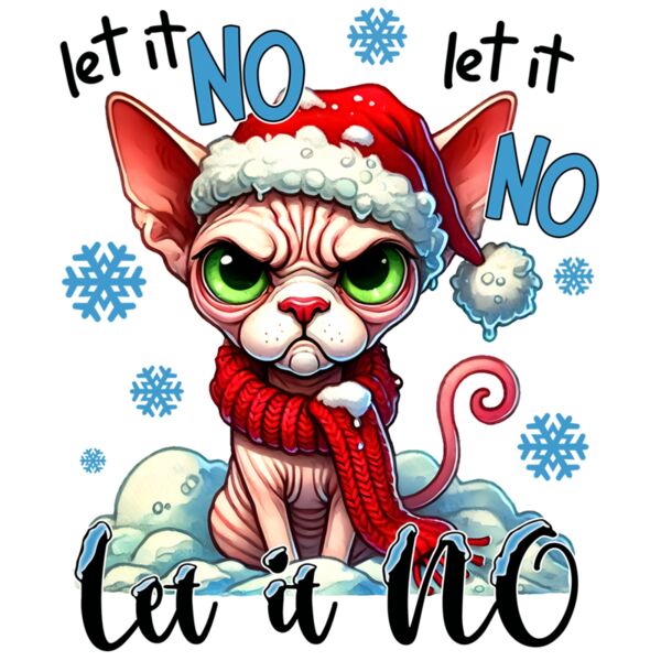 let it NO, let it NO, let NO, Sarcastic Cats Design 2025 - SCC-03 Thumbnail